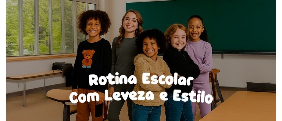 Como Montar Looks Práticos Para o Dia a Dia Escolar